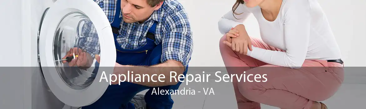Appliance Repair Services Alexandria - VA