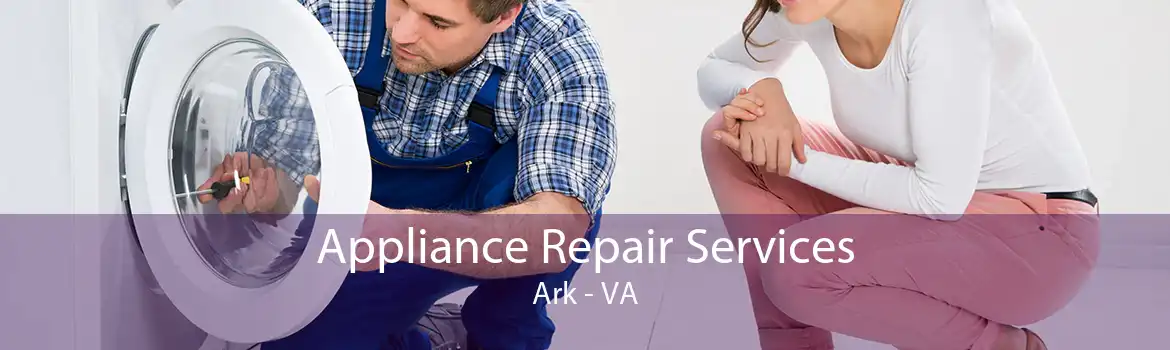 Appliance Repair Services Ark - VA