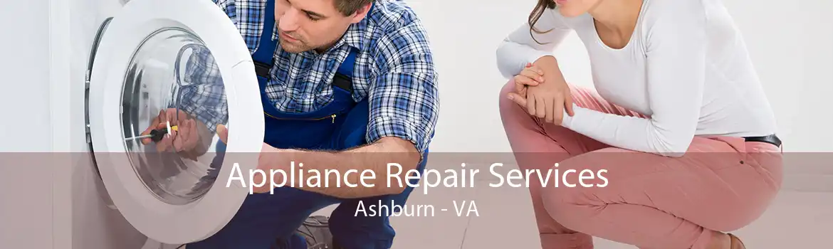 Appliance Repair Services Ashburn - VA