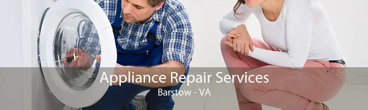 Appliance Repair Services Barstow - VA
