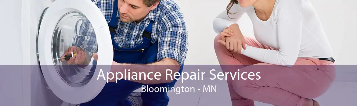Appliance Repair Services Bloomington - MN