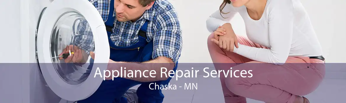 Appliance Repair Services Chaska - MN