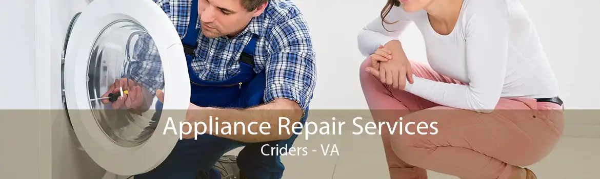 Appliance Repair Services Criders - VA