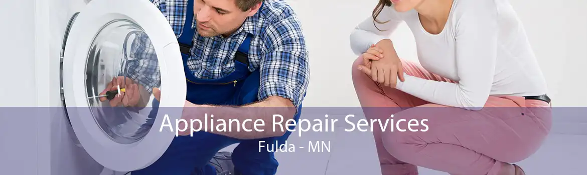 Appliance Repair Services Fulda - MN