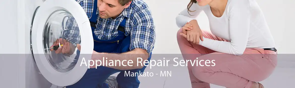 Appliance Repair Services Mankato - MN