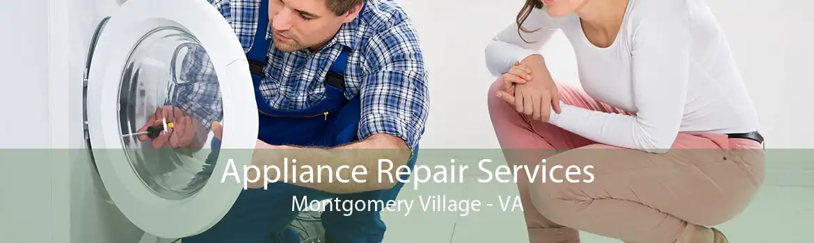 Appliance Repair Services Montgomery Village - VA