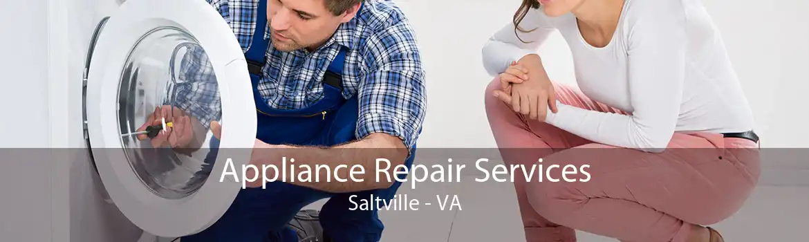 Appliance Repair Services Saltville - VA