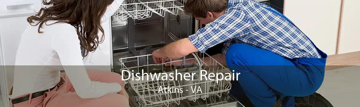 Dishwasher Repair Atkins - VA