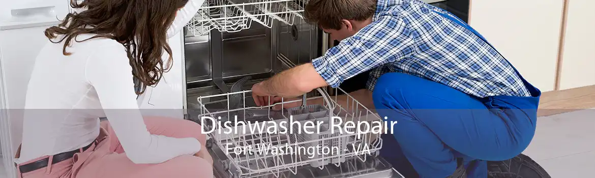 Dishwasher Repair Fort Washington - VA