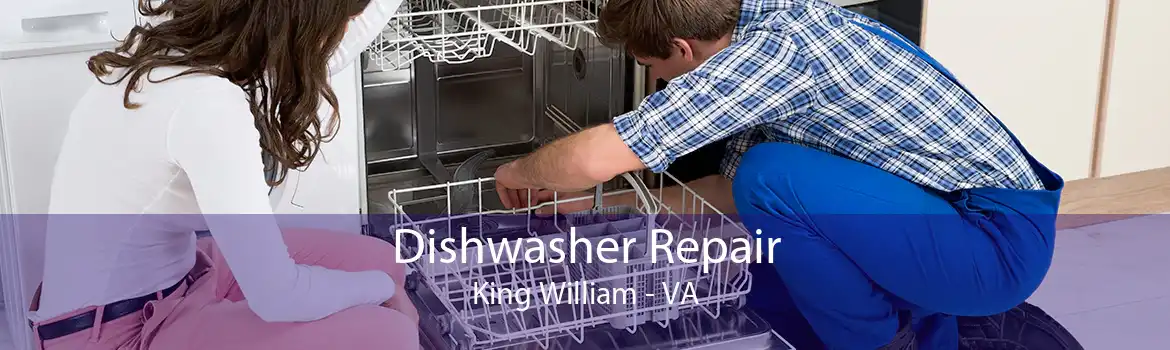 Dishwasher Repair King William - VA