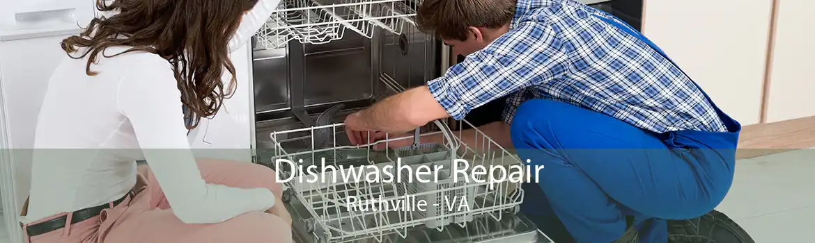Dishwasher Repair Ruthville - VA