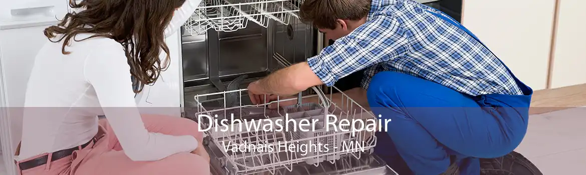 Dishwasher Repair Vadnais Heights - MN