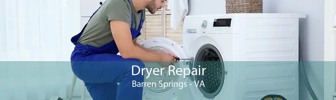 Dryer Repair Barren Springs - VA