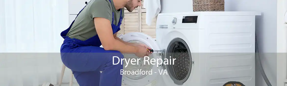 Dryer Repair Broadford - VA