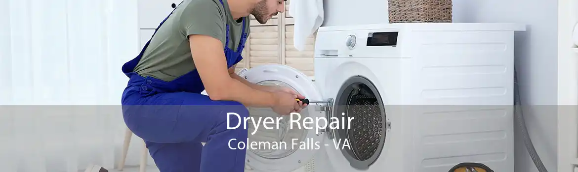 Dryer Repair Coleman Falls - VA