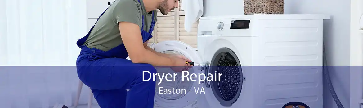 Dryer Repair Easton - VA