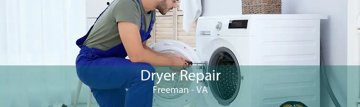 Dryer Repair Freeman - VA