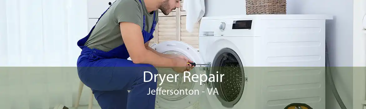 Dryer Repair Jeffersonton - VA