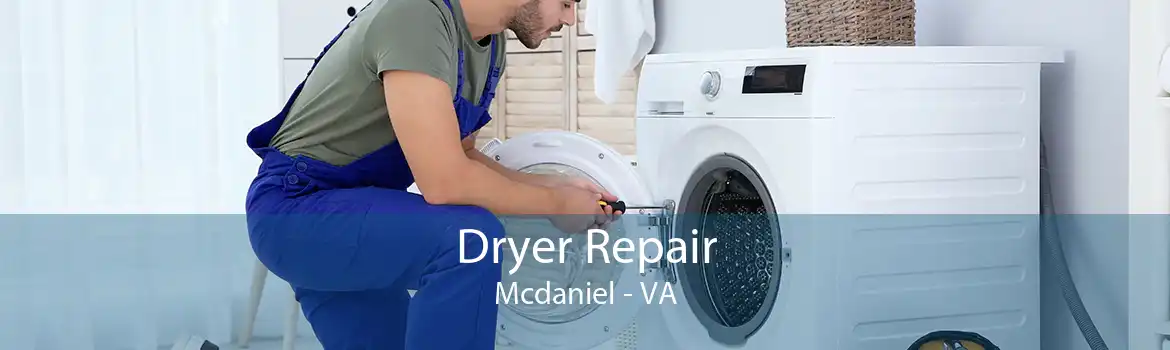 Dryer Repair Mcdaniel - VA