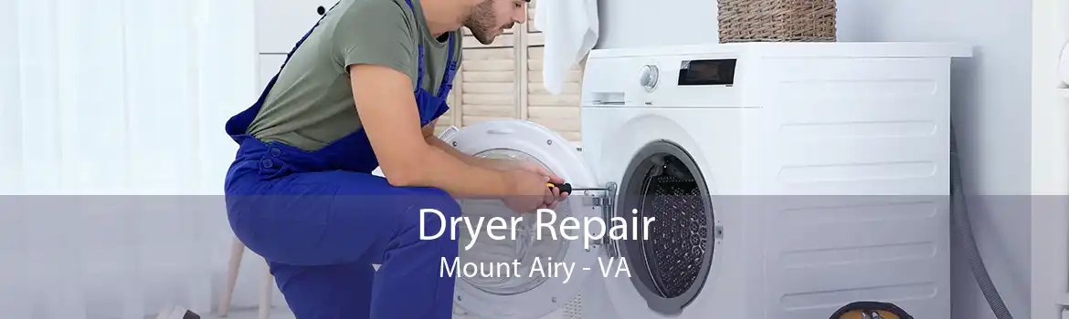 Dryer Repair Mount Airy - VA
