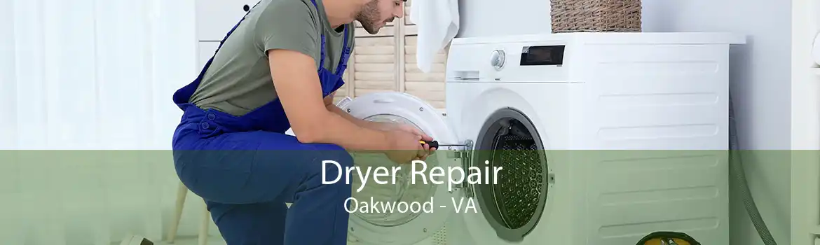 Dryer Repair Oakwood - VA