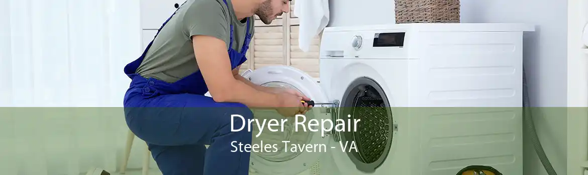 Dryer Repair Steeles Tavern - VA