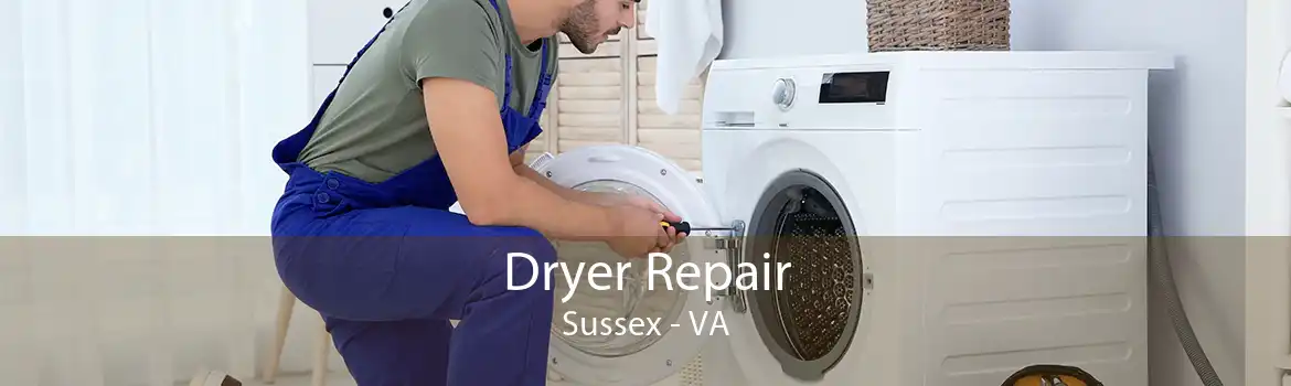 Dryer Repair Sussex - VA