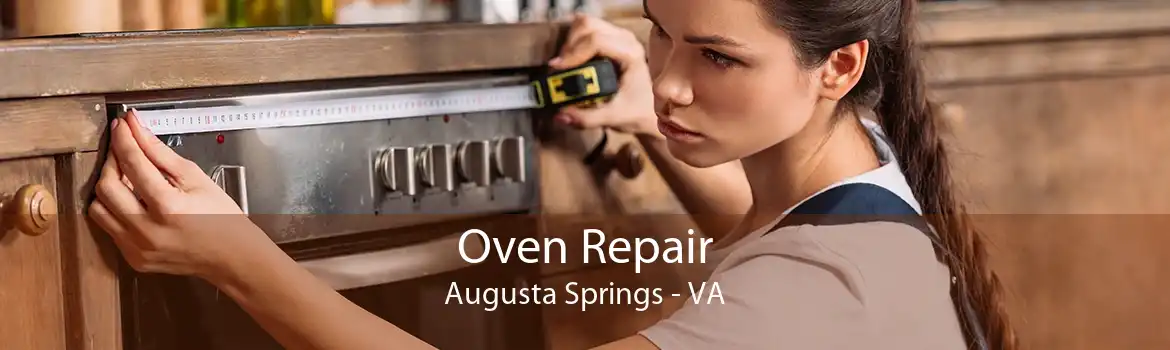 Oven Repair Augusta Springs - VA