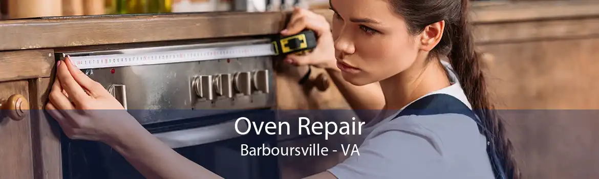 Oven Repair Barboursville - VA