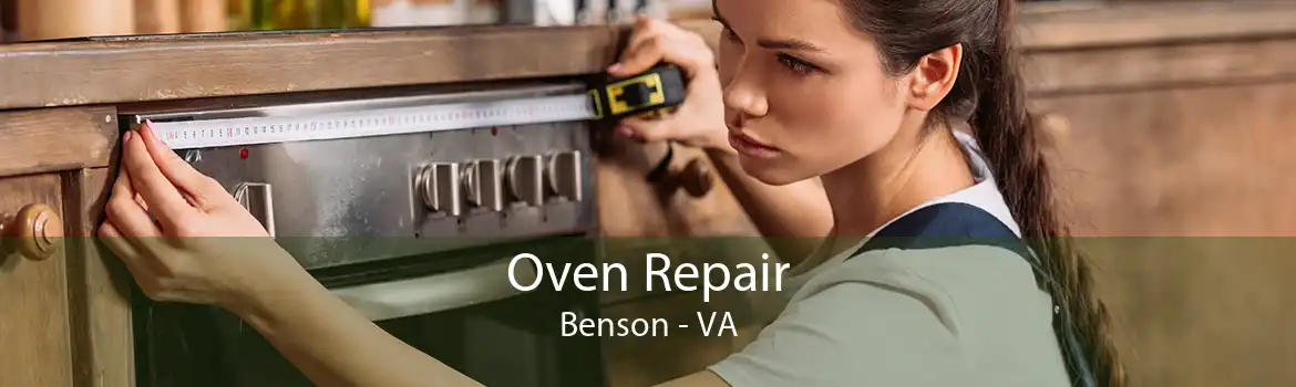 Oven Repair Benson - VA