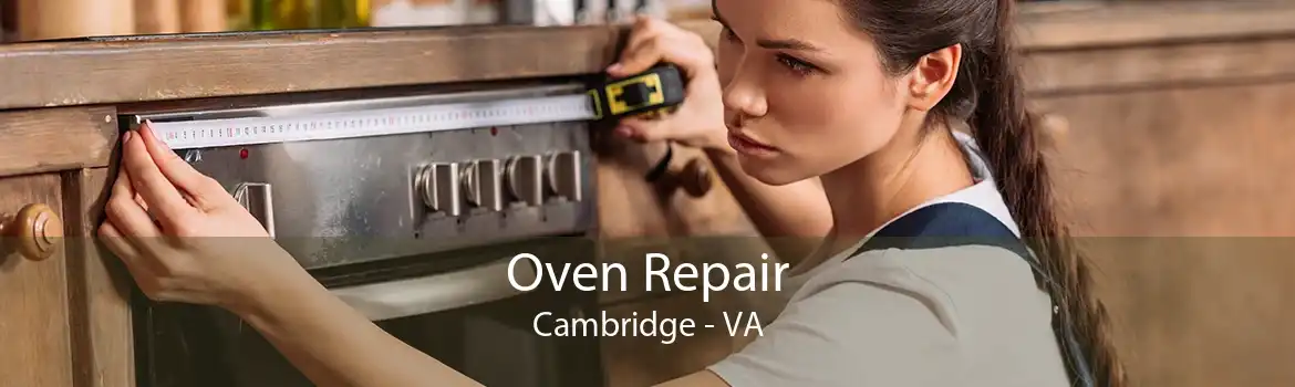 Oven Repair Cambridge - VA