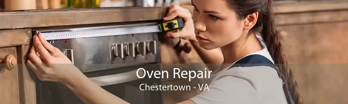 Oven Repair Chestertown - VA