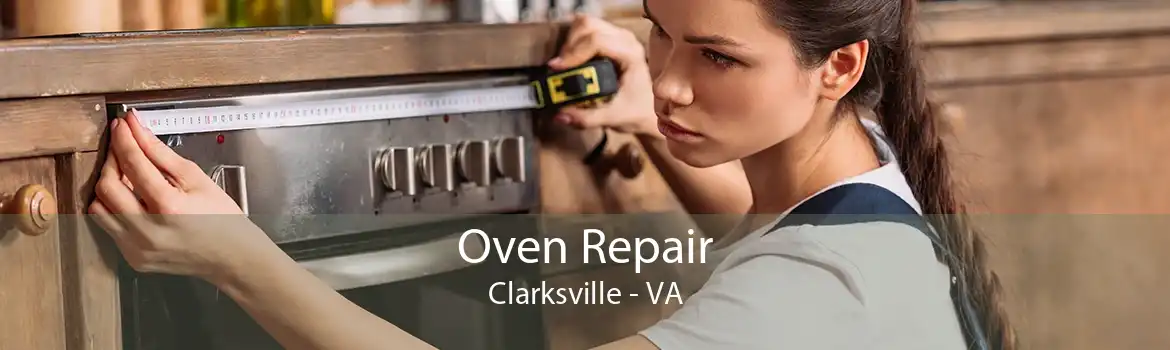 Oven Repair Clarksville - VA