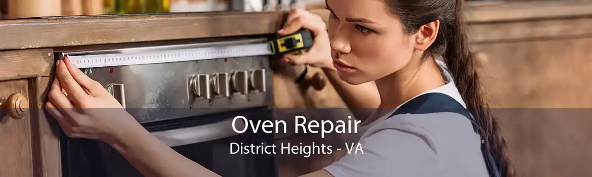 Oven Repair District Heights - VA