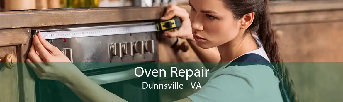 Oven Repair Dunnsville - VA