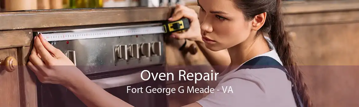 Oven Repair Fort George G Meade - VA