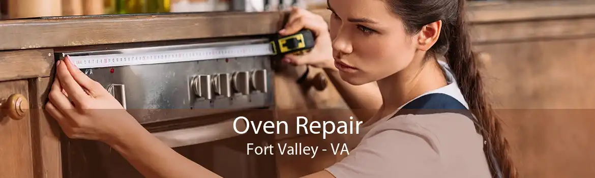 Oven Repair Fort Valley - VA