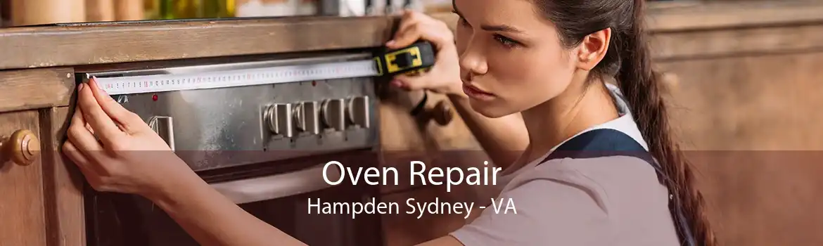 Oven Repair Hampden Sydney - VA