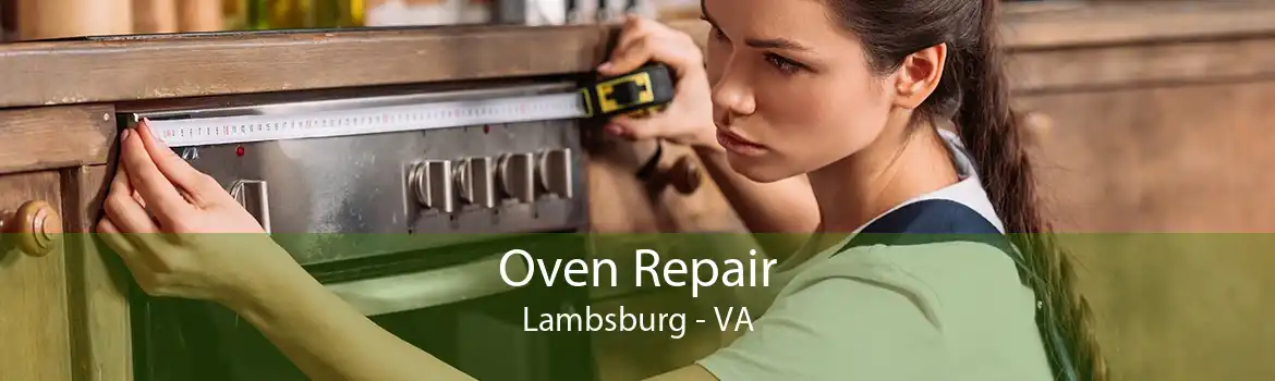 Oven Repair Lambsburg - VA