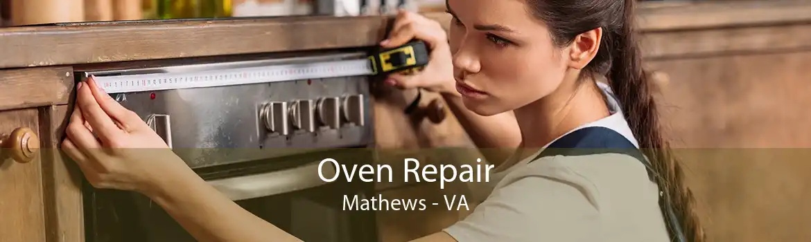 Oven Repair Mathews - VA
