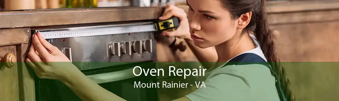 Oven Repair Mount Rainier - VA