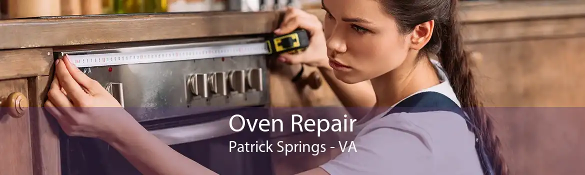 Oven Repair Patrick Springs - VA