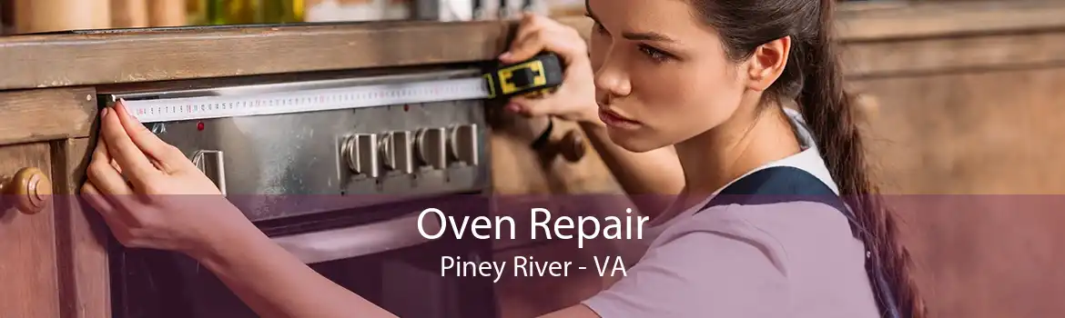Oven Repair Piney River - VA