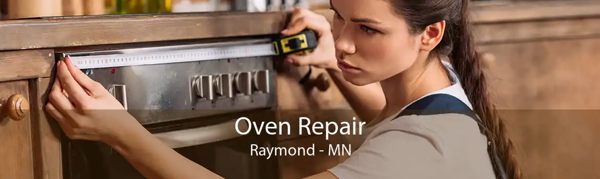 Oven Repair Raymond - MN