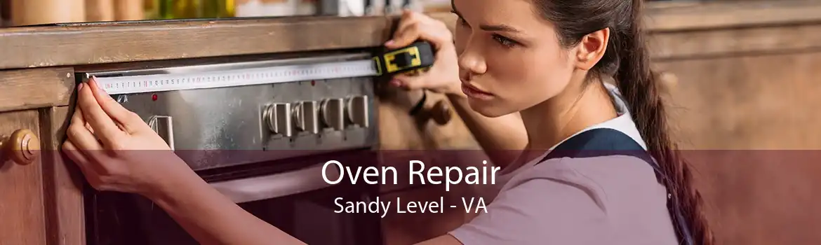 Oven Repair Sandy Level - VA