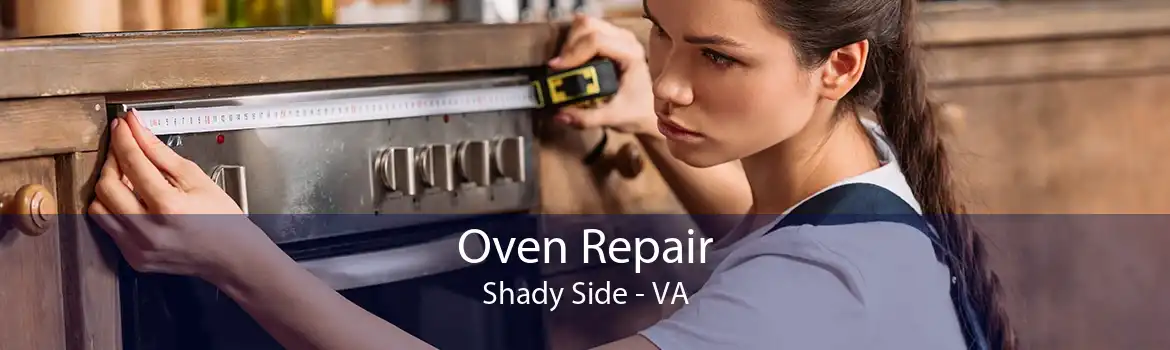 Oven Repair Shady Side - VA