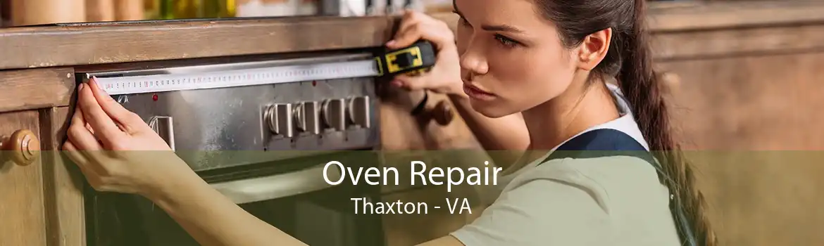 Oven Repair Thaxton - VA