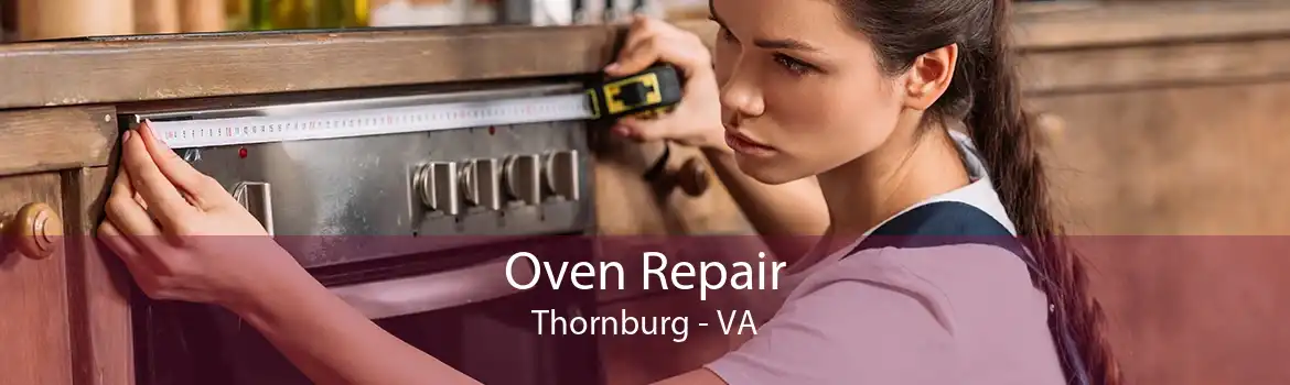 Oven Repair Thornburg - VA