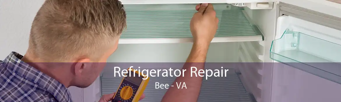 Refrigerator Repair Bee - VA