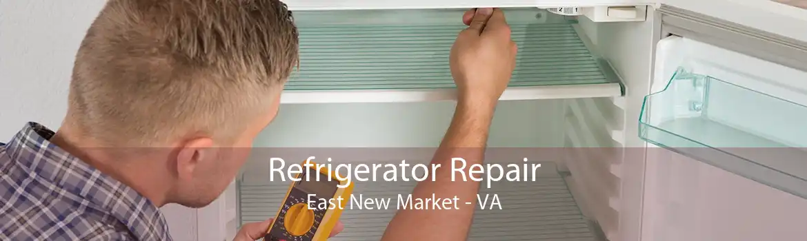 Refrigerator Repair East New Market - VA